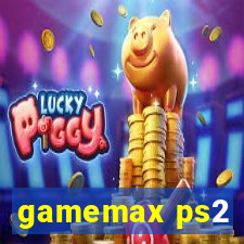 gamemax ps2